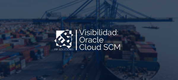 Logística inteligente con Oracle Cloud SCM